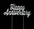 HAPPY ANNIVERSARY SILVER Metal Cake Topper - Cake Decorating Central