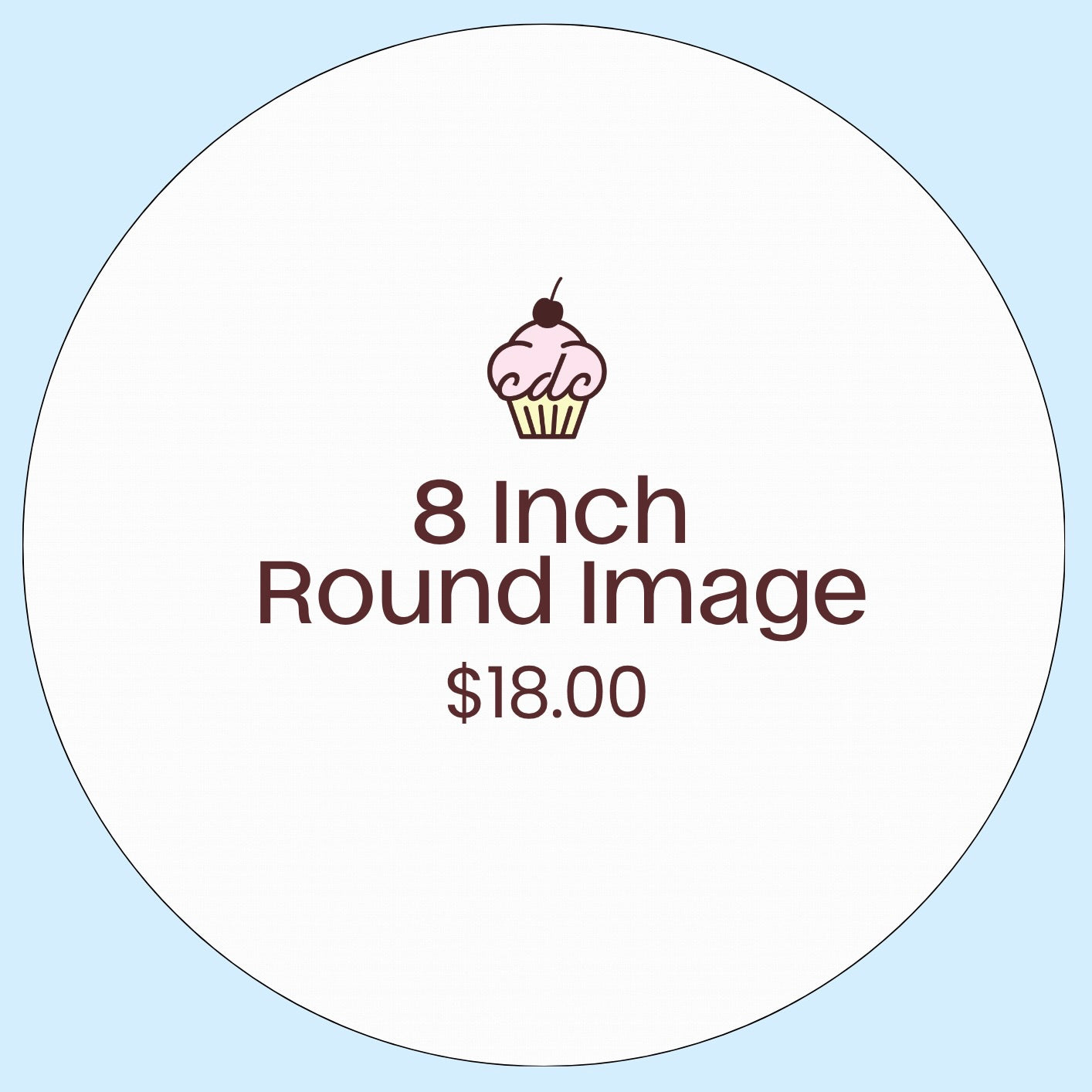 8 Inch Round