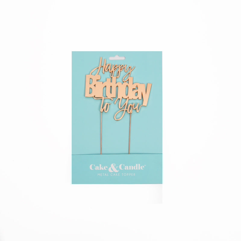 Happy Birthday To You Rose Gold Metal Cake Topper