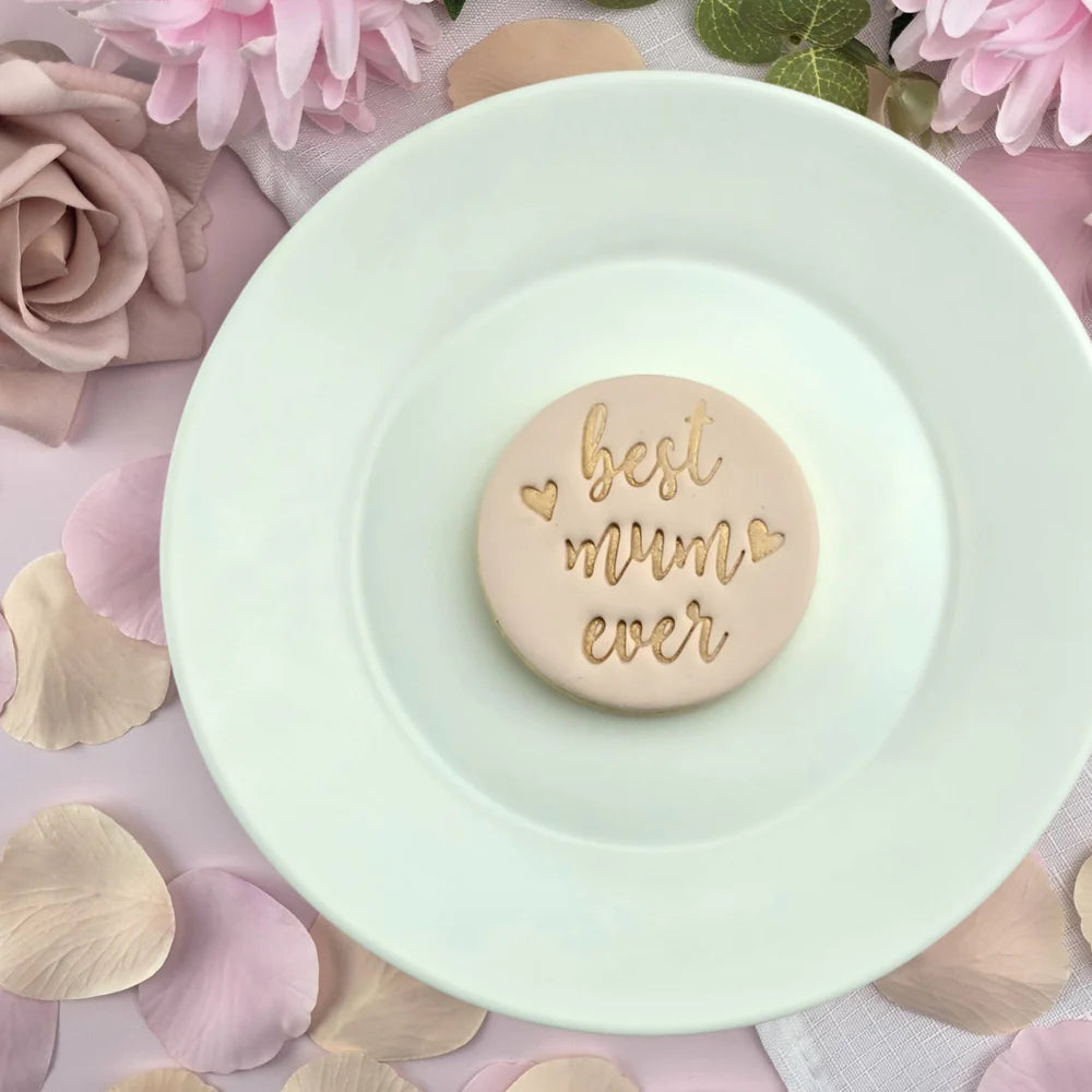 Best Mum Ever Embosser 60mm