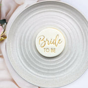 Bride To Be V3 Embosser 60mm