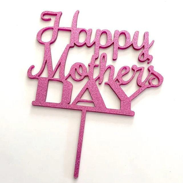 HAPPY MOTHERS DAY GLITTER ACRYLIC SIGN