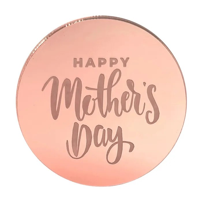 HAPPY MOTHERS DAY ROUND ROSE GOLD MIRROR CUPCAKE TOPPER 10PCE