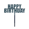 HAPPY BIRTHDAY CHROME MIRROR ACRYLIC CAKE TOPPER