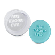 Best Teacher Ever Mini Message Debosser