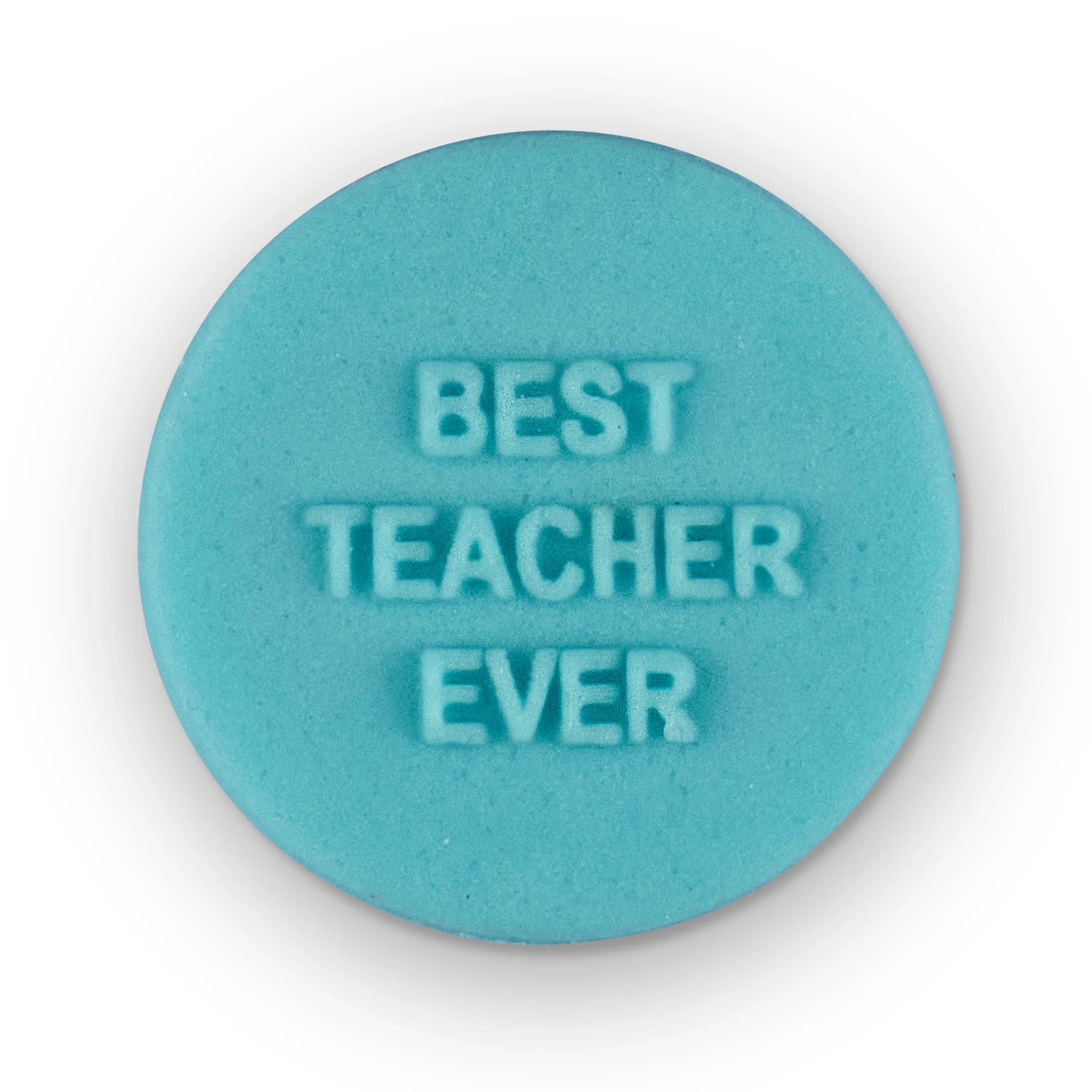 Best Teacher Ever Mini Message Debosser