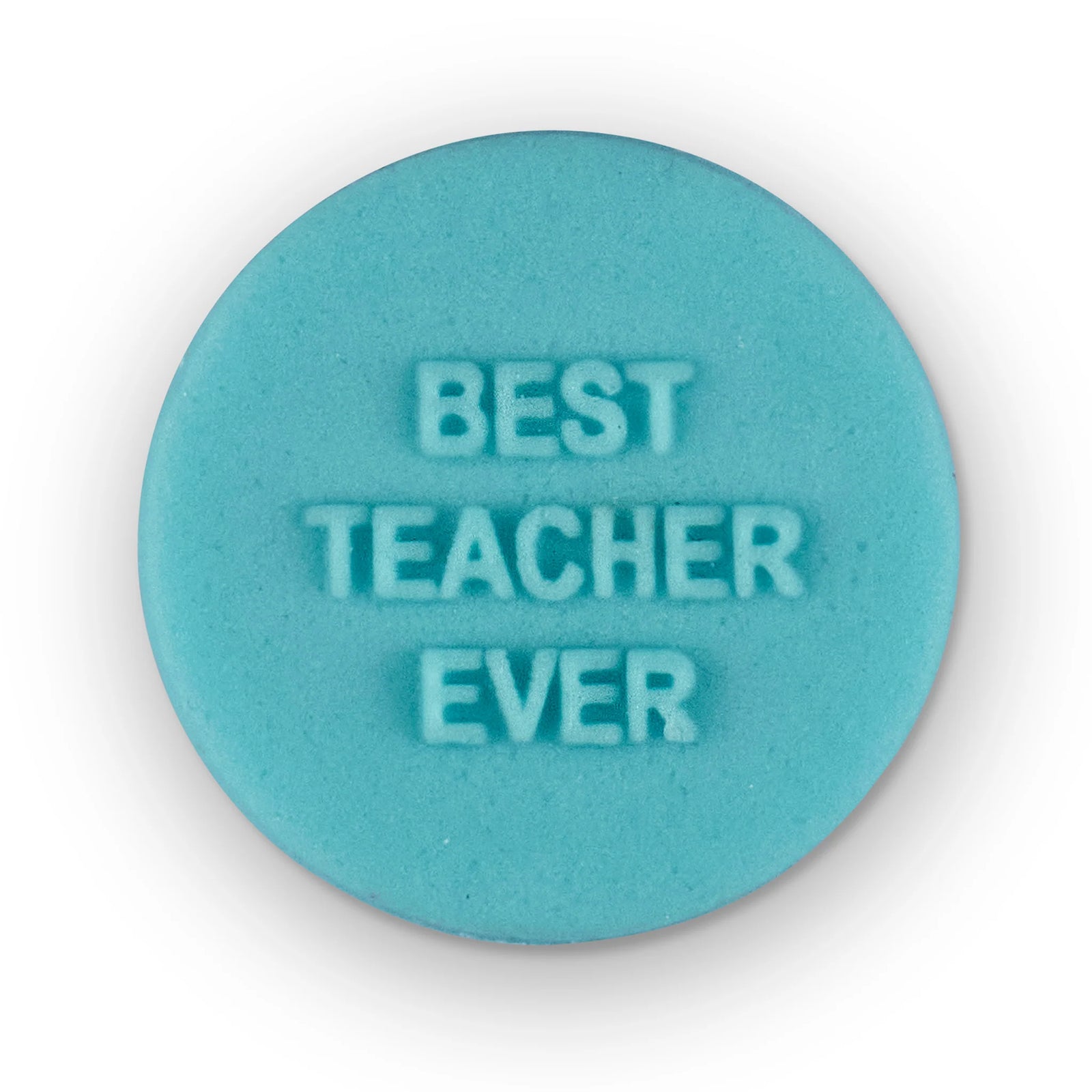 Best Teacher Ever Mini Message Debosser