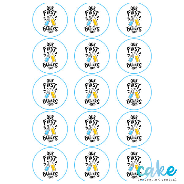 OUR FIRST FATHERS DAY - 15 WAFER CUPCAKE TOPPERS