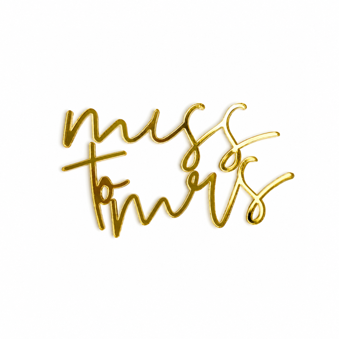 miss to mrs Gold Acrylic Cake Fropper 3 pce