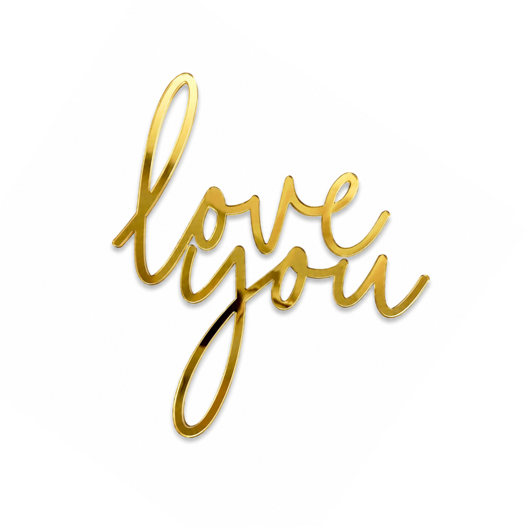 love you Gold Acrylic Cake Fropper 2pce