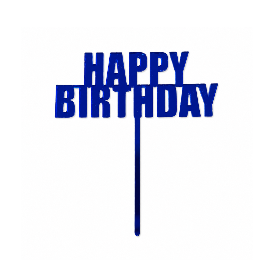 Happy Birthday Royal Blue Mirror Acrylic Cake Topper