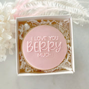 Love You Berry Much Debosser