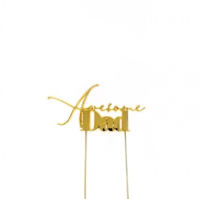 AWESOME Dad Gold Metal Cake Topper - Cake Decorating Central