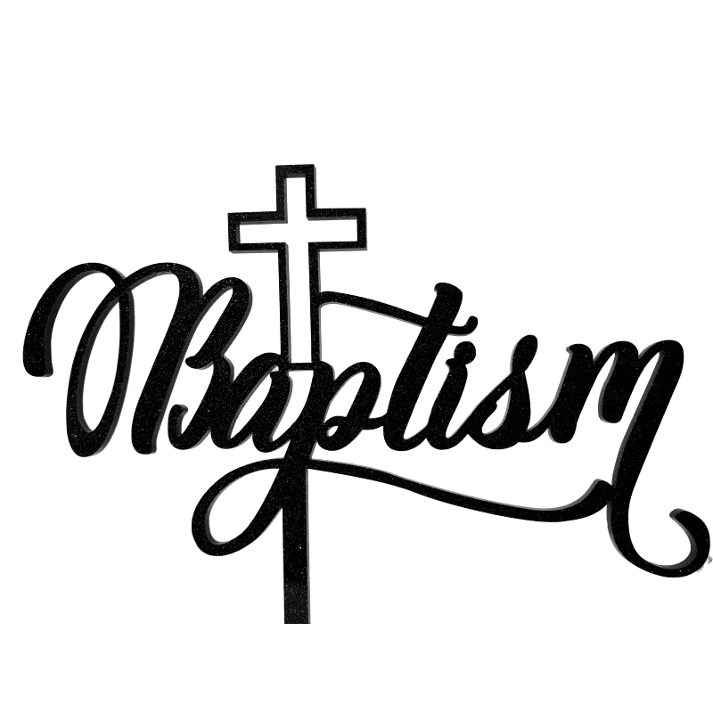 BAPTISM BLACK Acrylic Cake Topper - Cake Decorating Central