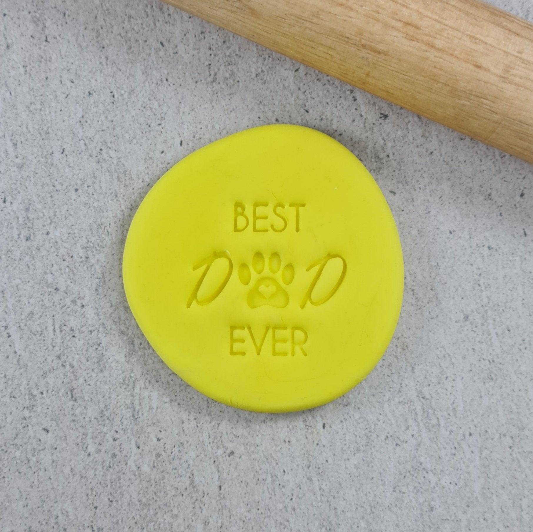 BEST DAD (PAW) EVER 40MM COOKIE EMBOSSER - Cake Decorating Central