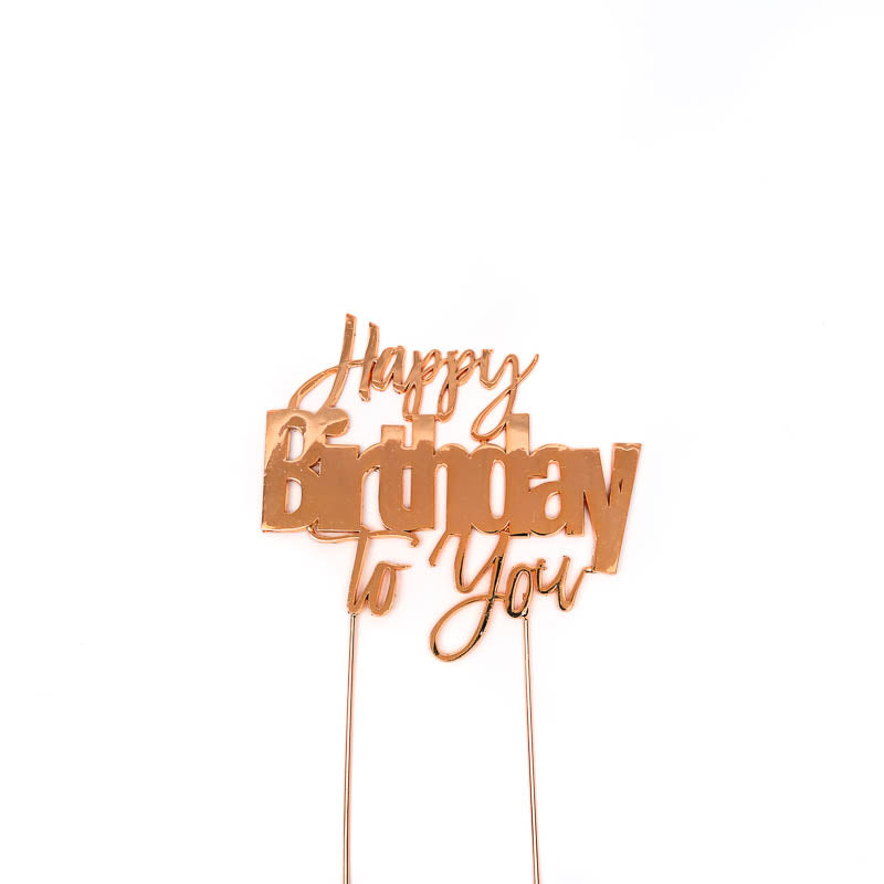 Happy Birthday To You Rose Gold Metal Cake Topper - Cake Decorating Central