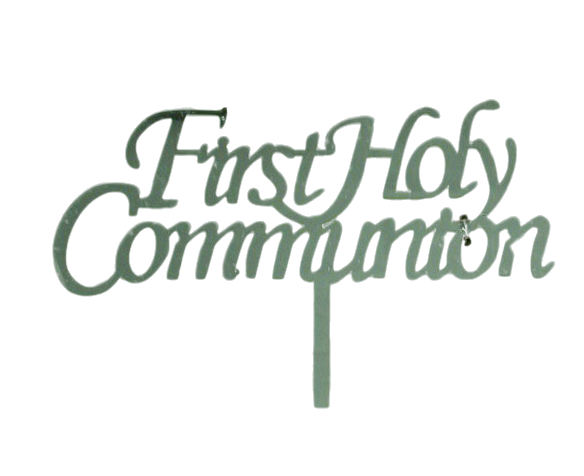 FIRST HOLY COMMUNION SILVER Mirror Cake Topper - Cake Decorating Central