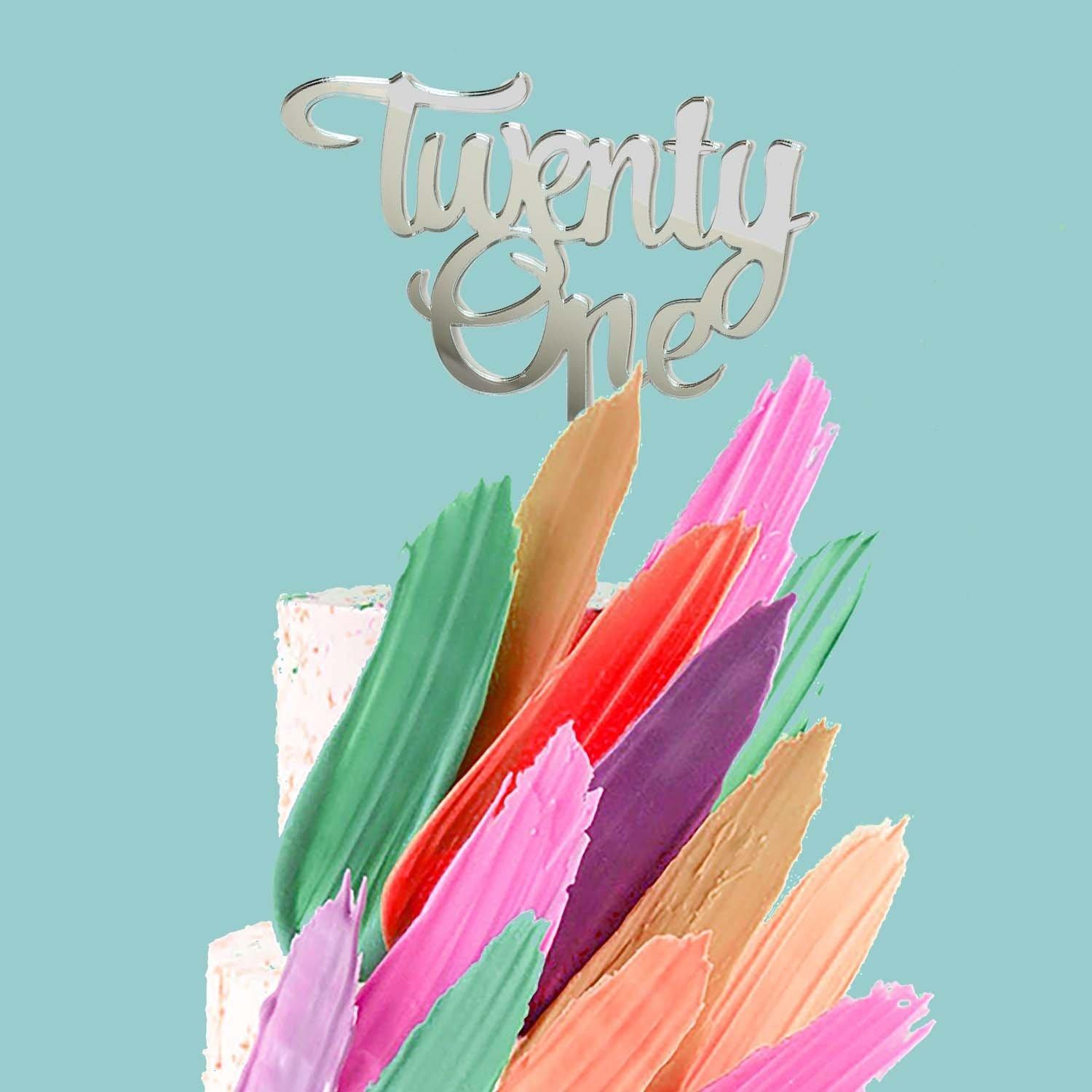 TWENTY ONE Acrylic Cake Topper - Cake Decorating Central