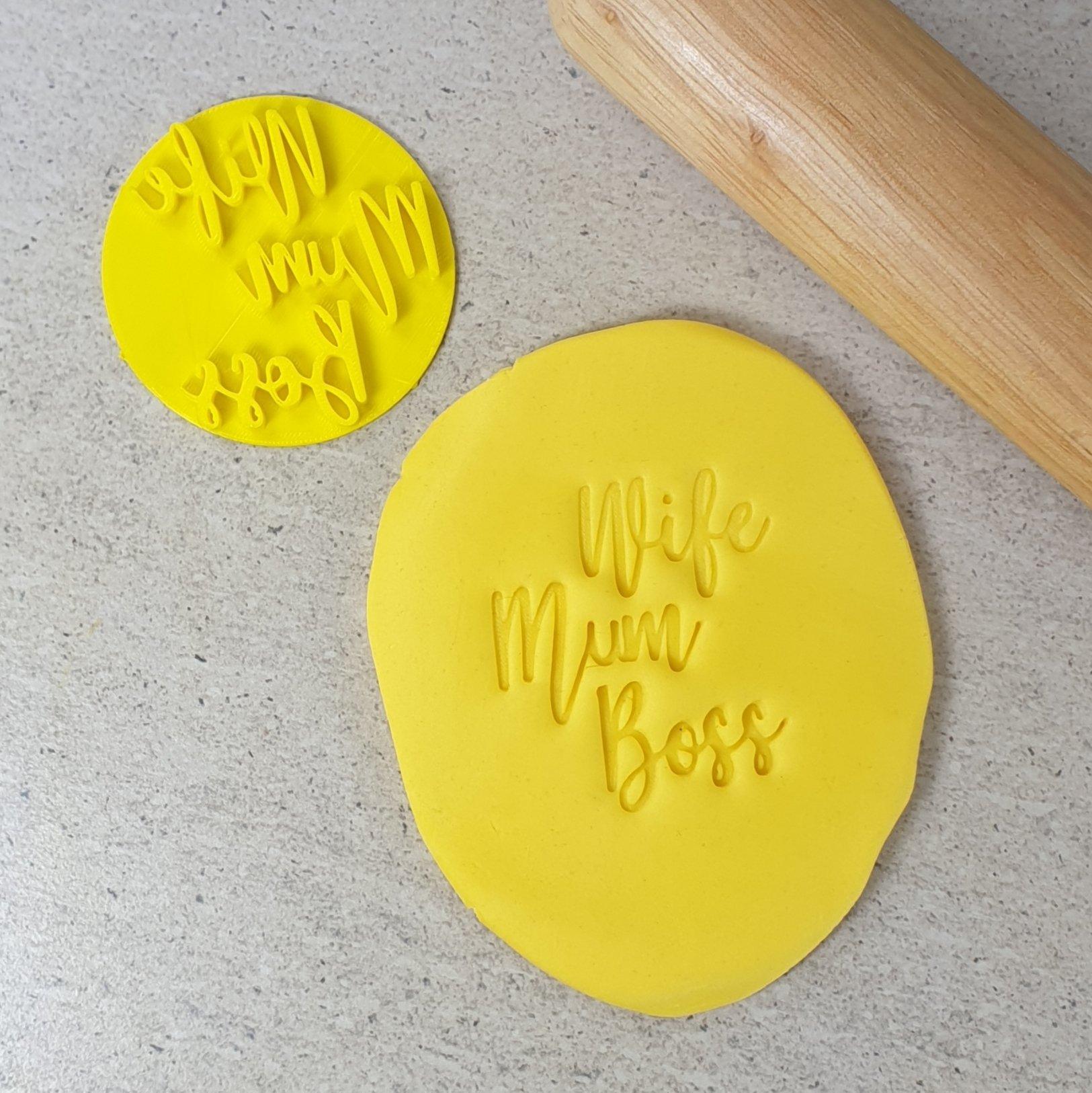 WIFE BOSS MUM 60mm COOKIE EMBOSSER - Cake Decorating Central